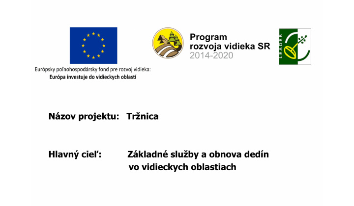  Informačná tabuľa projektu Tržnica