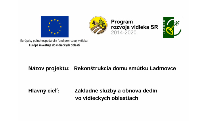 Rekonštrukcia domu smútku Ladmovce